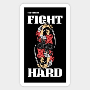 Samurai Warrior Fight Hard Stay Fearless Magnet